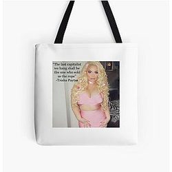 The last capitalist we hang shall be the one who sold us the rope - Trisha Paytas All Over Print Tote Bag