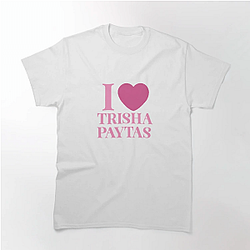 I love Trisha Paytas Classic T-Shirt