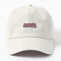 Trisha Paytas quote Dad Hat