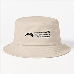 honk if you think the queen was reincarnated as trisha paytas' baby Bucket Hat
