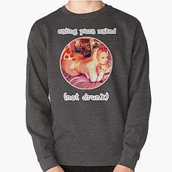 trisha paytas eating pizza naked (not drunk) Pullover Sweatshirt