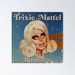 Trixie Mattel - Moto Duwiten Poster