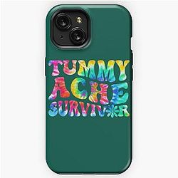 Tummy Ache Survivor Tie Dye , Vintage Tummy Ache Survivor, Tummy Ache Survivor, Stomachache iPhone Tough Case