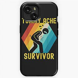 Tummy Ache Survivor (3) iPhone Tough Case