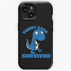  TUMMY ACHE SURVIVOR iPhone Tough Case
