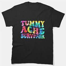 Tummy Ache Survivor Tie Dye , Vintage Tummy Ache Survivor, Tummy Ache Survivor, Stomachache Classic T-Shirt