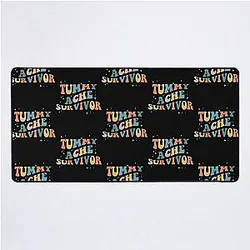 Tummy Ache Survivor   Desk Mat