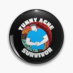 TUMMY ACHE SURVIVOR Pin