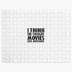 Twilight Puzzles - I Think The Twilight Movies Are Awesome Jigsaw Puzzle
