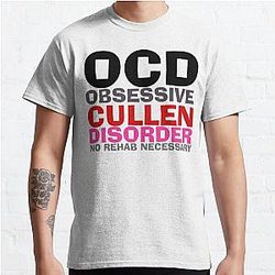 Twilight T-Shirts - Twilight OCD Obsessive Cullen Disorder T-Shirt Classic T-Shirt