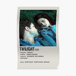 Twilight Posters - Twilight movie Poster