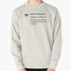 Arrogant and Offensive Truth Twisters Pullover Sweatshirt