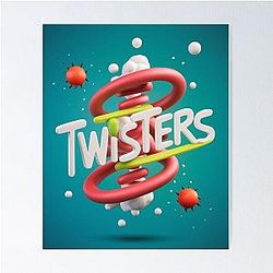 Twisters t-shirt  Gift a to your father, husband, boyfriend, girlfriend! show 2025 Poster