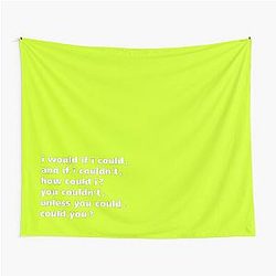 i would if i could - Tongue Twisters Tapestry