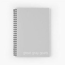 Great Gray Goats - Tongue Twisters Spiral Notebook