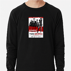 Two Graves The Best Thriller Two Graves Sweatshirts