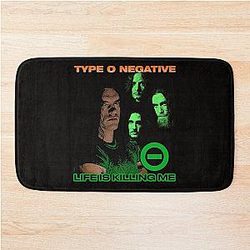 Type O Negative - Life Is Killing Me  Bath Mat