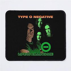 Type O Negative - Life Is Killing Me  Mouse Pad