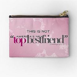 This is America's Next Top Model - Tyra Banks America's Next Top Cycle 6 Iconic Quotes Zipper Pouch