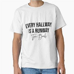 Every Hallway is a Runway Model Fashion Tyra Banks T-Shirt