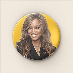 Tyra Banks - Media Mogul and Businesswoman Tyra Banks Pins
