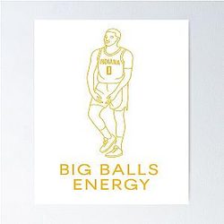 Tyrese Haliburton Big Ball Energy Strut Poster