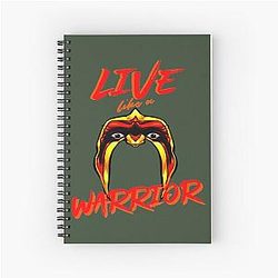 Live Like an Ultimate Warrior Notebook