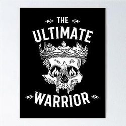 The Ultimate Warrior Posters