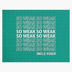 So Weak Uncle Roger   Jigsaw Puzzle