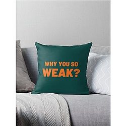 Why you so weak Uncle Roger   Throw Pillow