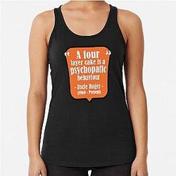 Uncle Roger - A Four Layer Cake is a Psychopathic Behaviour Racerback Tank Top