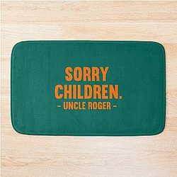 Sorry Children Uncle Roger   Bath Mat