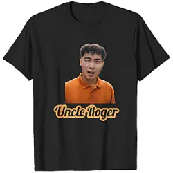 Portrait PTTT2506  Uncle Roger T-Shirts
