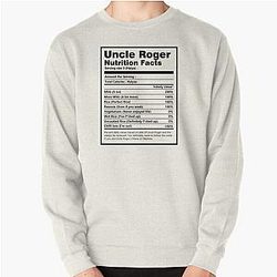 Nutrition Facts Uncle Roger Pullover Sweatshirt