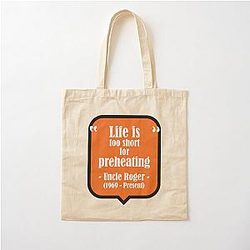Uncle Roger Life is Too Short for Preheating Cotton Tote Bag