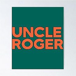 Uncle Roger Merch Uncle Roger Long Sleeve  Poster