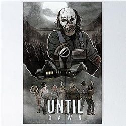 Until Dawn - Psycho Poster Poster