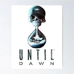 Until Dawn Poster