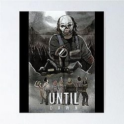 Until Dawn - Psycho Poster  Poster