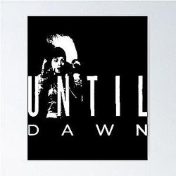 Until Dawn Advertising Poster