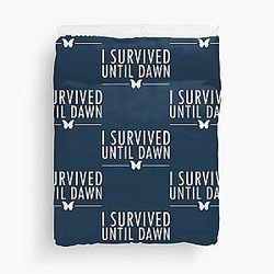 I Survived Until Dawn Duvet Cover