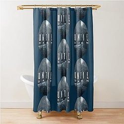 Until Dawn  Shower Curtain