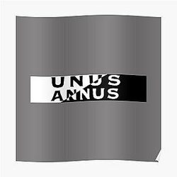 Unus Annus Posters - Unus Annus Merchandise Poster RB0906