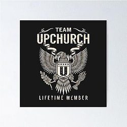 Team UPCHURCH Lifetime Member Poster