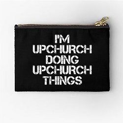 Upchurch Name T Shirt - I'm Upchurch Doing Upchurch Things Name Gift Item Tee Zipper Pouch