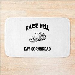 Upchurch Merch Raise Hell And Eat Cornbread Bath Mat