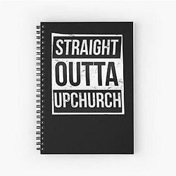 STRAIGHT OUTTA BLACK UPCHURCH Spiral Notebook