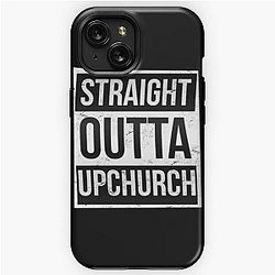 STRAIGHT OUTTA BLACK UPCHURCH iPhone Tough Case