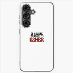 Of Course I'm Right Galaxy Case