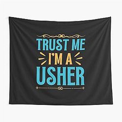 Trust me I am Usher Tapestry